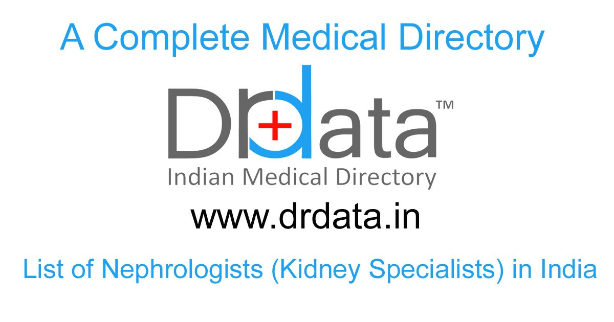 List of Nephrologists in India, Kidney Specialists - DrData