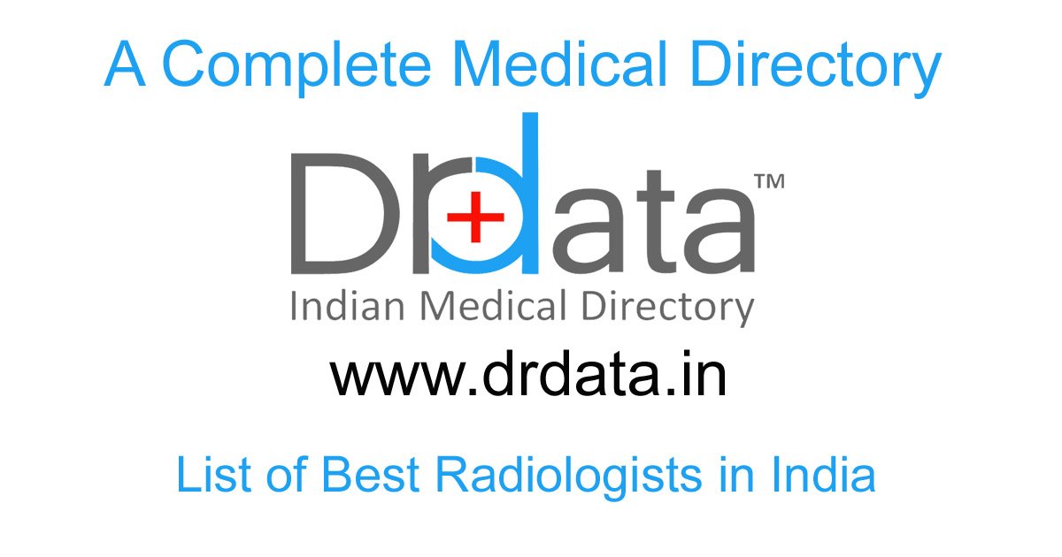 List of Best Radiologists in India, MRI, Xray, CTScan Centre - DrData